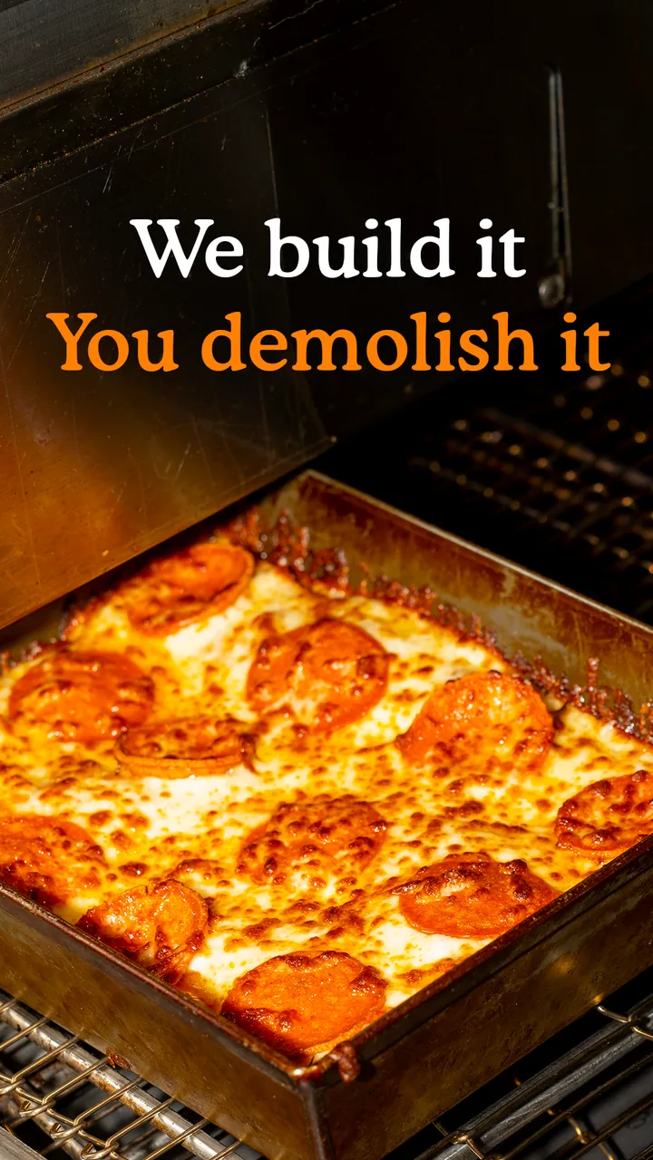 Story: We build it, you demolish it